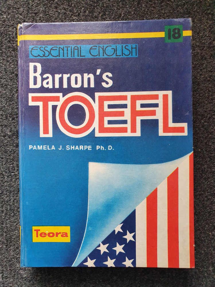 BARRON'S TOEFL - Pamela J. Sharpe (Essential English - Teora) | Okazii.ro