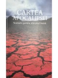 Joel Levy - Cartea apocalipsei. Scenarii pentru sfarsitul lumii (Editia: 2010)