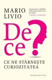 Carte De ce? Mario Livio, Dezvoltare Personala, Non-fictiune, Paperback Brosat, Humanitas