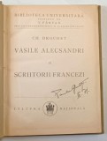 VASILE ALECSANDRI SI SCRIITORII FRANCEZI de CH. DROUHET