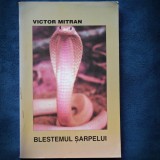 BLESTEMUL SARPELUI - VICTOR MITRAN