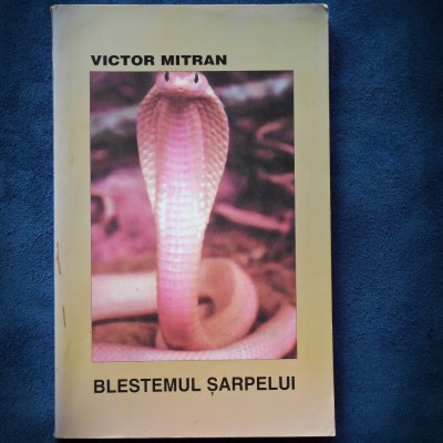 BLESTEMUL SARPELUI - VICTOR MITRAN foto