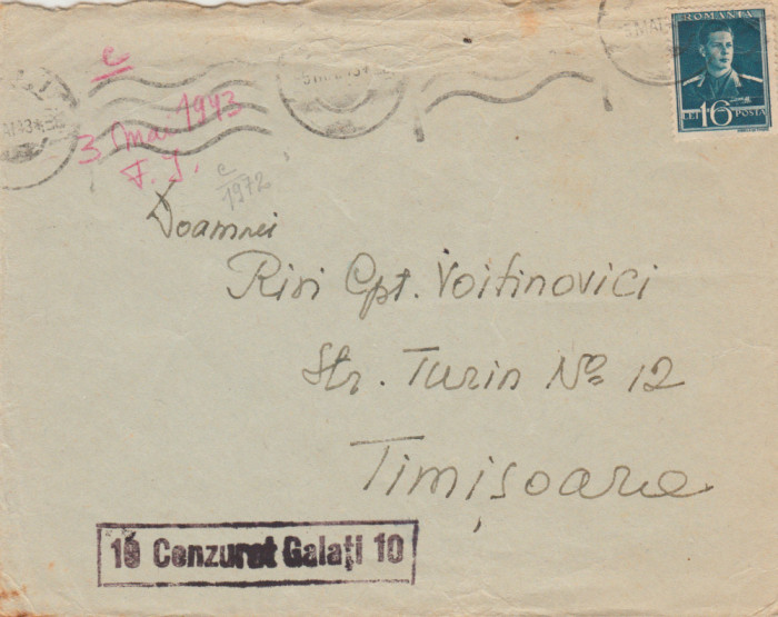 1943 Romania - Plic circulat la Timisoara cu stampila de cenzura GALATI 10