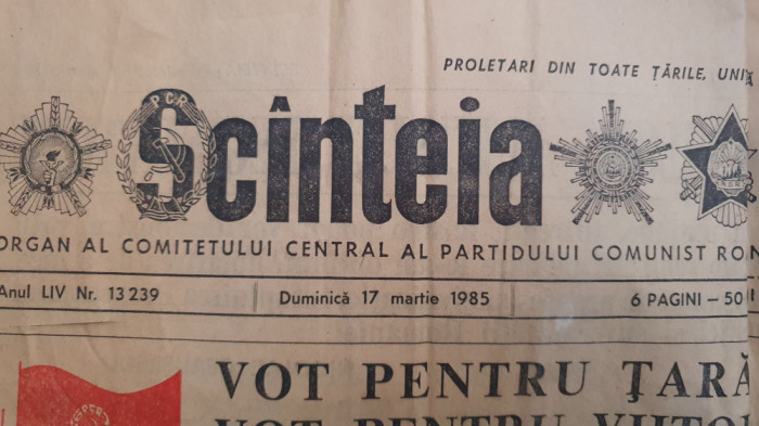 Ziarul Scanteia nr 13239, 17 Martie 1985, 4 pagini