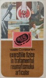 EXERCITIILE FIZICE IN TRATAMENTUL REUMATISMULUI ARTICULAR-VASILE CONSTANTIN-265954