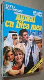 Numai cu fiica mea - Betty Mahmoody, William Hoffer