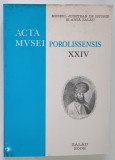 ACTA MUSEI POROLISSENSIS , XXIV , 2002