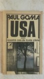 Paul Goma - Usa noastra cea de toate zilele (vezi detalii pentru livrare in tara), 1992
