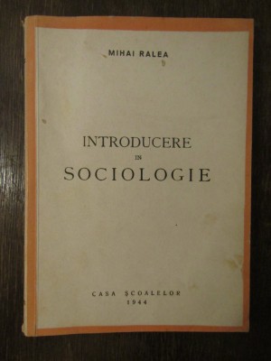INTRODUCERE IN SOCIOLOGIE-MIHAI RALEA ,1944 foto