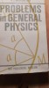 Problems in general physics,v s wolkenstein