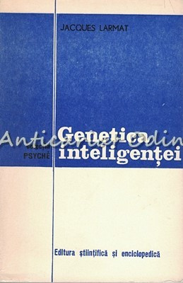 Genetica Inteligentei - Jacques Larmat foto