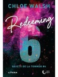 Cumpara ieftin Redeeming 6. Seria Baietii de la Tommen. Volumul 4/Chloe Walsh
