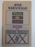 PLUTA DE PIATRA de JOSE SARAMAGO , 1990