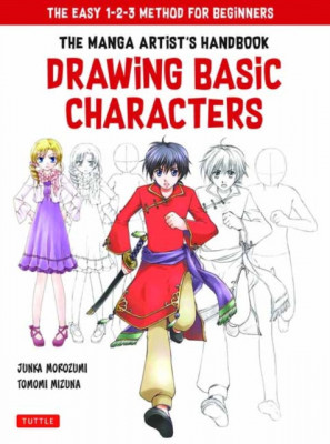 The Manga Artist&amp;#039;s Handbook: Drawing Basic Characters: The Easy 1-2-3 Method for Beginners foto