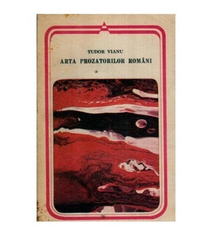 Tudor Vianu - Arta prozatorilor romani - 113912