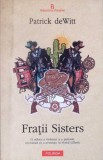 FRATII SISTERS-PATRICK DEWITT-278266