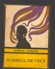 C8581 SOMNUL DE VECI - RAYMOND CHANDLER