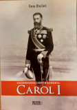 Un Hohenzollern in Romania: Carol I, Ion Bulei