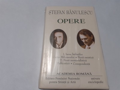 STEFAN BANULESCU OPERE 2 VOLUME IARNA BARBATILOR/CORESPONDENTA EDITIE DE LUX foto