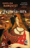 Cumpara ieftin Femeia-urs/Karolina Ramqvist