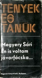 Megyeri Sari En is voltam javorfacska - 1063 (carte pe limba maghiara)