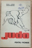 Judo pentru pionieri - Ioan L. Avram, Anton Muraru