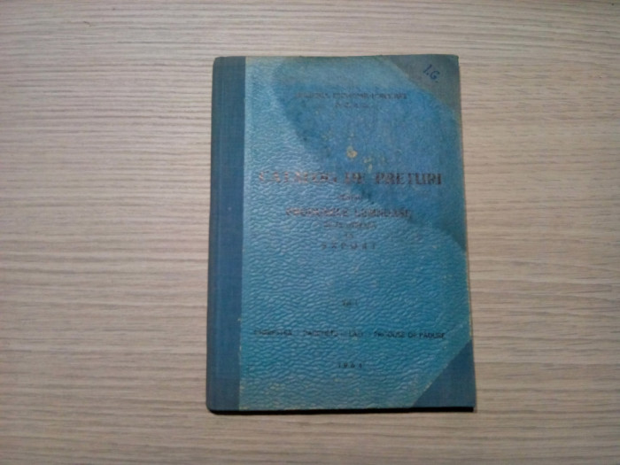 CATALOG DE PRETURI PENTRU PRODUSELE LEMNOASE - Vol.I - 1964, 105 p.
