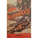 Anatoli Ivankin - Ultimul kamikaze (Editia: 1992)