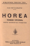 IOAN POP FLORANTIN, HOREA.Editura Librariei Alcalay