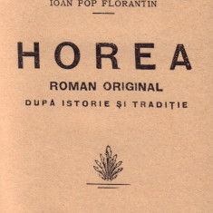 IOAN POP FLORANTIN, HOREA.Editura Librariei Alcalay