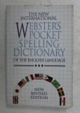 THE NEW INTERNATIONAL , WEBSTER &#039; S POCKET SPELLING DICTIONARY OF THE ENGLISH LANGUAGE , 1997