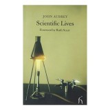 Scientific Lives (Hesperus Classics)