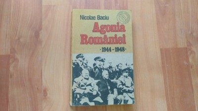 AGONIA ROMANIEI 1944-1948-NICOLAE BACIU foto