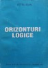 Orizonturi Logice - Petru Ioan, Editura Didactica si Pedagogica, 1994, Carte Filosofie Romana, 248 pagini