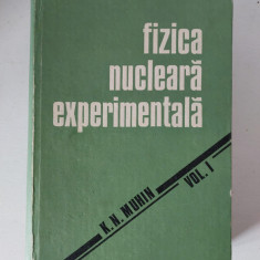 Fizica Nucleara Experimentala vol I, - K. N. Muhin