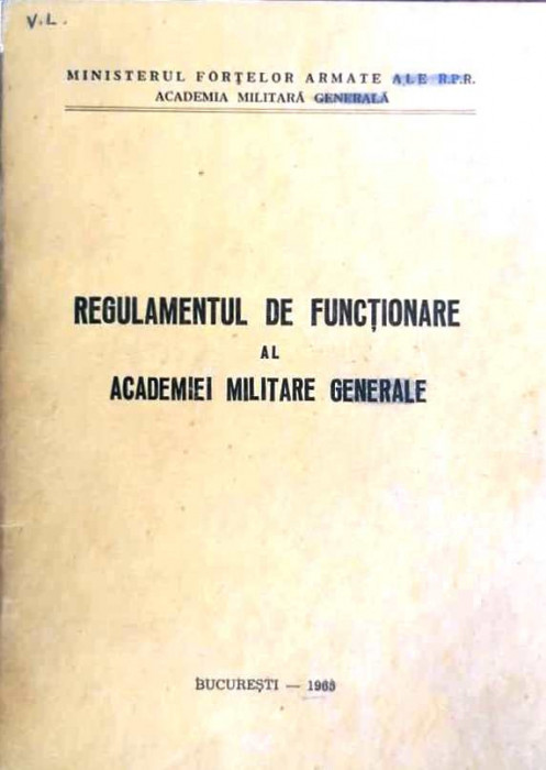 REGULAMENTUL DE FUNCȚIONARE AL ACADEMIEI MILITARE GENERALE 1965