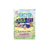 Easter Crack-Ups: Knock-Knock Jokes Funny-Side Up