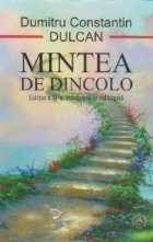 Mintea de dincolo. Editia a II-a, revazuta si adaugita foto