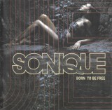 Sonique - Born To Be Free, CD