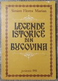 Legende istorice din Bucovina - Simion Florea Marian