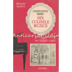 Din Culisele Muzicii - Constantin Dediu