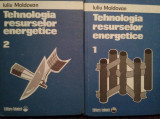 Iuliu Moldovan - Tehnologia resurselor energetice, 2 vol. (1985)