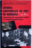 Stoenescu, Mihain Alex : Istoria loviturilor de stat &icirc;n Rom&acirc;nia-vol 4