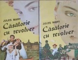 O CASATORIE CU REVOLVER VOL.1-2-JULES MARY-219348