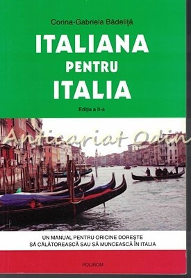 Italiana Pentru Italia - Corina-Gabriela Badelita foto