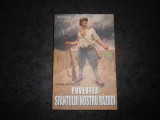 CONSTANTIN KIRITESCU - POVESTEA SFANTULUI NOSTRU RAZBOI