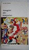Imagini ale timpului - Arnold Gehlen - Roman, carte beletristica