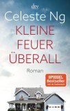 Kleine Feuer &uuml;berall | Celeste Ng