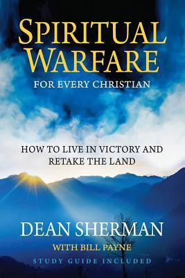Spiritual Warfare for Every Christian: How to Live in Victory and Retake the Land foto
