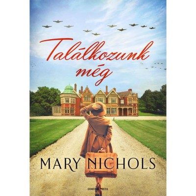 Tal&amp;aacute;lkozunk m&amp;eacute;g - Mary Nichols foto